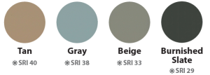Balanced for Appearance and Performance Tan, Gray, Beige, or Burnished Slate Balanced for Appearance and Performance Tan, Gray, Beige, or Burnished Slate